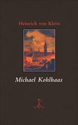 Michael Kohlhaas - Heinrich von Kleist