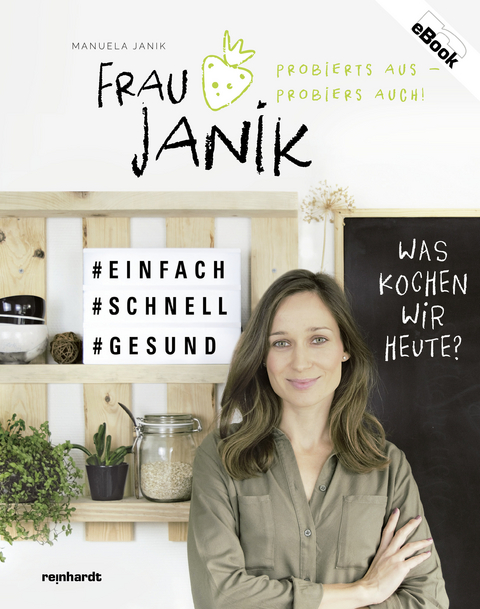Frau Janik probierts aus – probiers auch - Manuela Janik