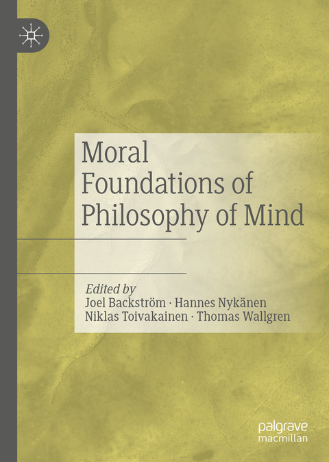 Moral Foundations of Philosophy of Mind - 