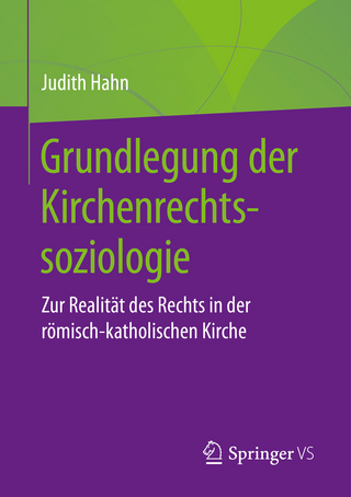 Grundlegung der Kirchenrechtssoziologie