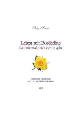 Leben mit Borderline - Sag mir mal, wie's richtig geht