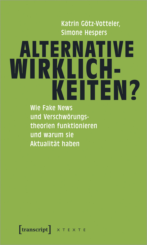 Alternative Wirklichkeiten? - Katrin G&ouml;tz-Votteler, Simone Hespers