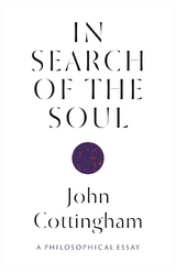 In Search of the Soul - John Cottingham