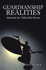 Guardianship Realities -  Gutierrez,  Fertig
