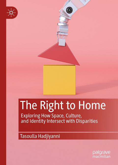The Right to Home - Tasoulla Hadjiyanni