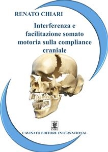 Interferenza e facilitazione somato motoria sulla compliance craniale