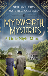 Mydworth Mysteries - A Little Night Murder - Matthew Costello, Neil Richards