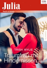 Traumfrau mit Hindernissen - Trish Wylie