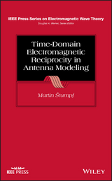 Time-Domain Electromagnetic Reciprocity in Antenna Modeling - Martin Stumpf
