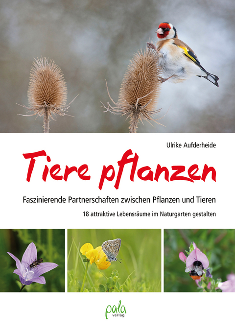 Tiere pflanzen - Ulrike Aufderheide