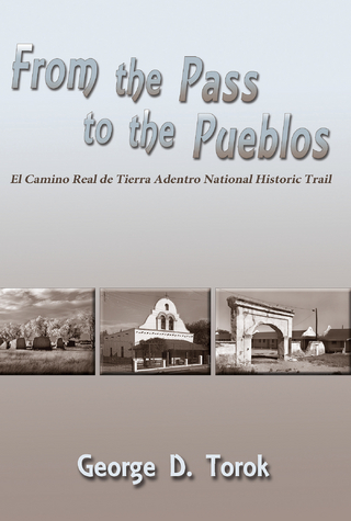 From the Pass to the Pueblos