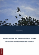 Wissenstransfer im Community Based Tourism - Alexander Ell