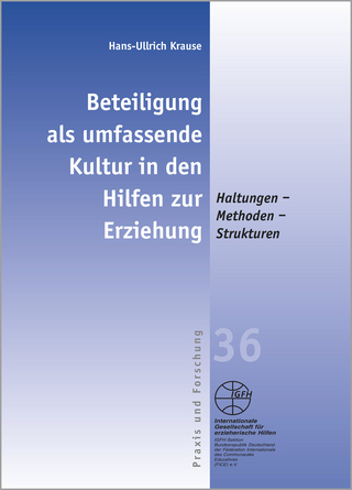 Beteiligung als umfassende Kultur in den Hilfen zur Erziehung
