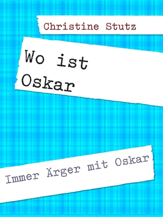 Wo ist Oskar