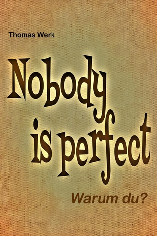 Nobody is perfect