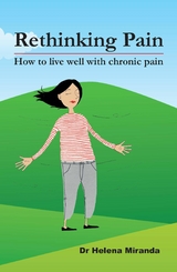Rethinking Pain -  Helena Miranda
