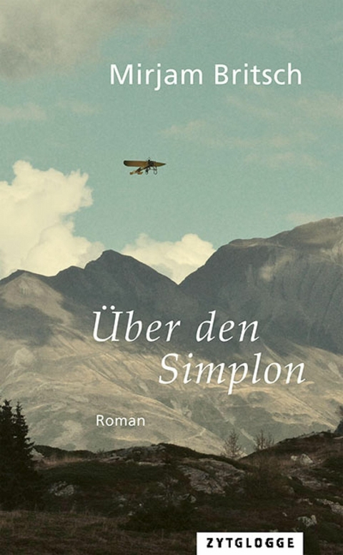 &Uuml;ber den Simplon -  Mirjam Britsch