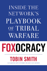 Foxocracy -  Tobin Smith