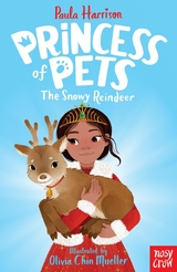 Princess of Pets: The Snowy Reindeer - Paula Harrison