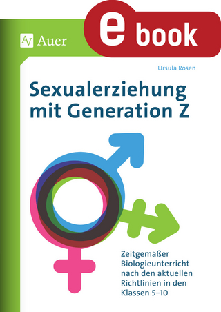 Sexualerziehung mit Generation Z