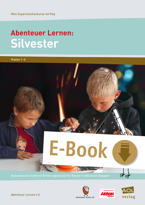 Abenteuer Lernen: Silvester - Abenteuer Lernen e.V.