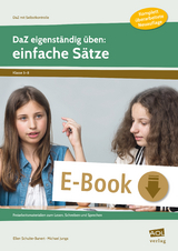 DaZ eigenständig üben: einfache Sätze - SEK - Ellen Schulte-Bunert, Michael Junga