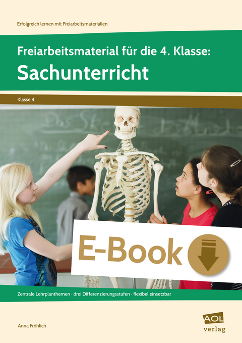 Freiarbeitsmaterial f. d. 4. Kl.: Sachunterricht - Anna Fröhlich