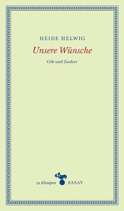 Unsere W&uuml;nsche - Heide Helwig