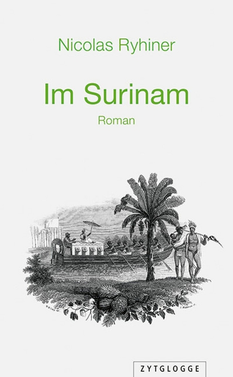 Im Surinam -  Nicolas Ryhiner