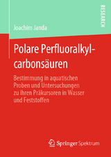 Polare Perfluoralkylcarbons&auml;uren - Joachim Janda
