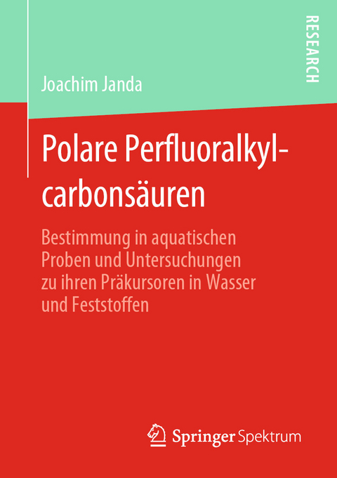 Polare Perfluoralkylcarbons&auml;uren - Joachim Janda