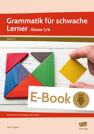 Grammatik für schwache Lerner - Klasse 5/6