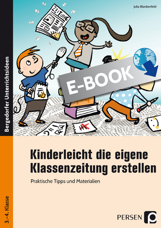 Kinderleicht die eigene Klassenzeitung erstellen