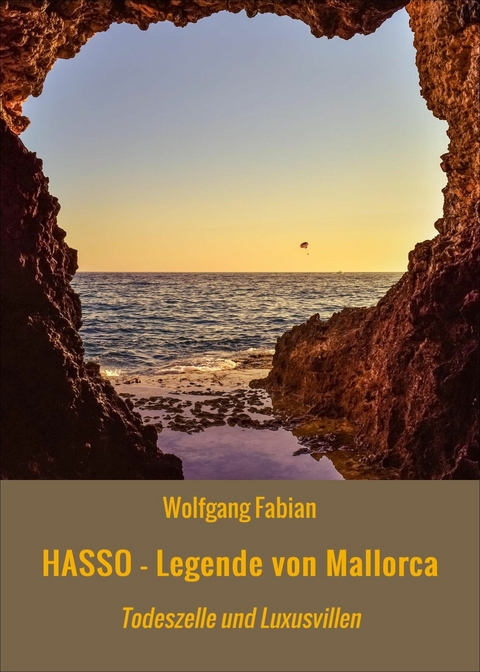 HASSO - Legende von Mallorca - Wolfgang Fabian