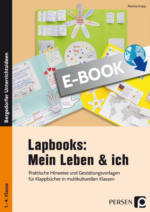 Lapbooks: Mein Leben & ich - 1.-4. Klasse - Martina Knipp