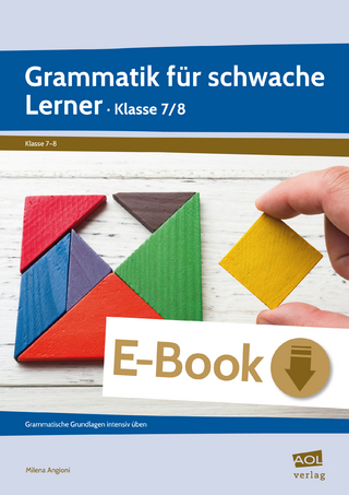 Grammatik für schwache Lerner - Klasse 7/8