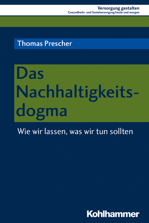 Das Nachhaltigkeitsdogma - Thomas Prescher