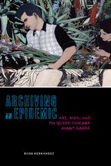 Archiving an Epidemic - Robb Hern&aacute;ndez