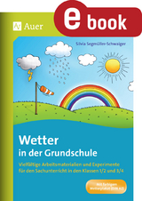 Wetter in der Grundschule - Silvia Segm&uuml;ller-Schwaiger