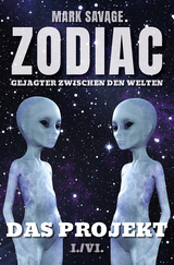 Zodiac - Gejagter zwischen den Welten I: Das Projekt - Mark Savage