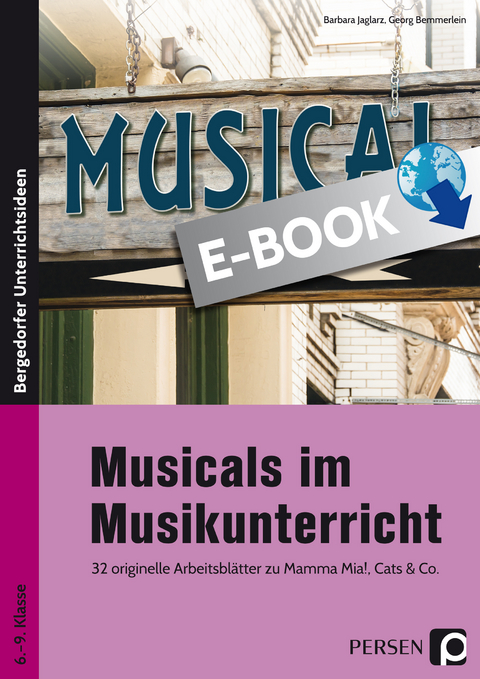 Musicals im Musikunterricht - Barbara Jaglarz, Georg Bemmerlein