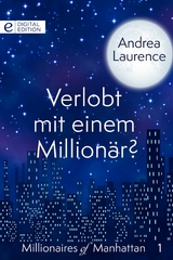 Verlobt mit einem Million&auml;r? - Andrea Laurence