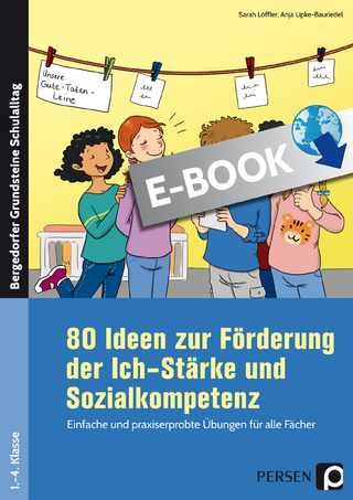 80 Ideen zur Förderung d. Ich-Stärke und Sozialk.