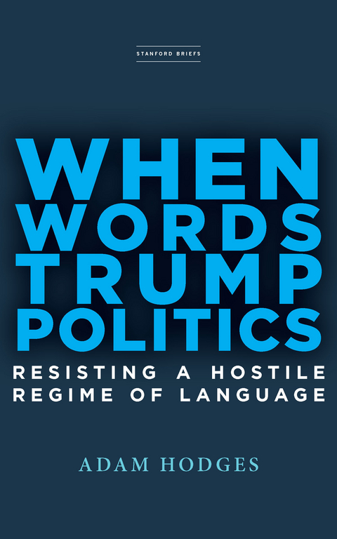 When Words Trump Politics -  Adam Hodges