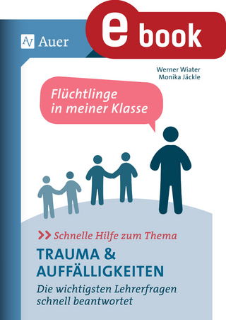 Schnelle Hilfe zum Thema Trauma u. Auffälligkeiten