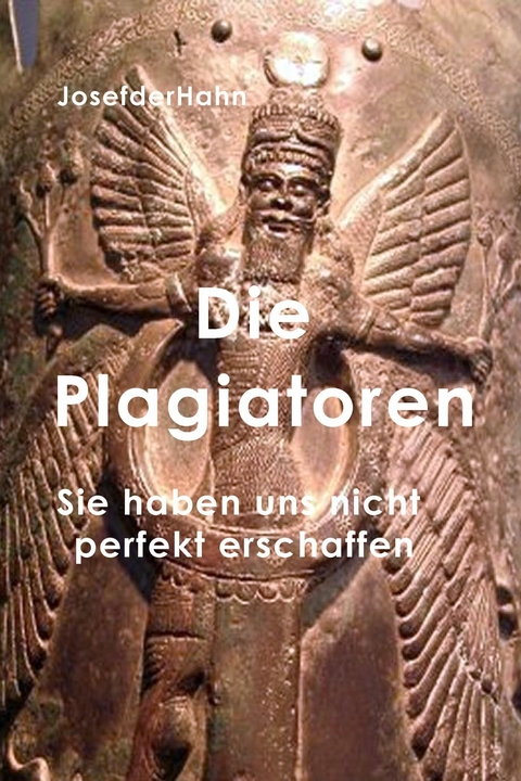 Die Plagiatoren - Josef Hahn