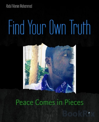 Find Your Own Truth