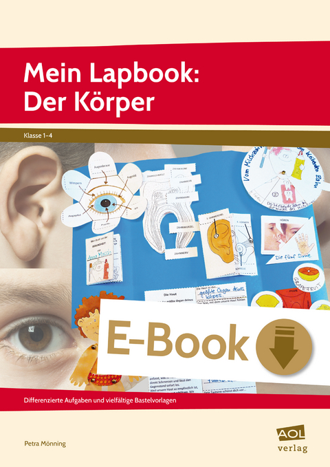 Mein Lapbook: Der K&ouml;rper - Petra M&ouml;nning