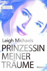 Prinzessin meiner Tr&auml;ume - Leigh Michaels