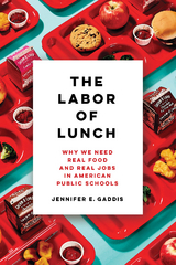 Labor of Lunch -  Jennifer E. Gaddis